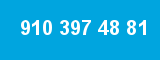 910 397 48 81 910 397 48 81